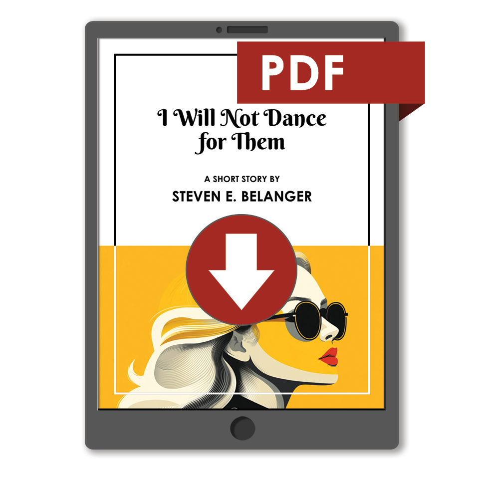I Will Not Dance for Them